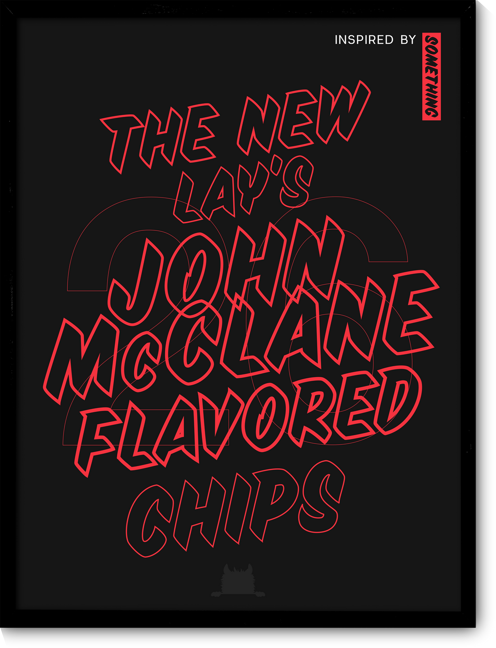 #26 Inspired by the new Lay's John McClane flavored chips.