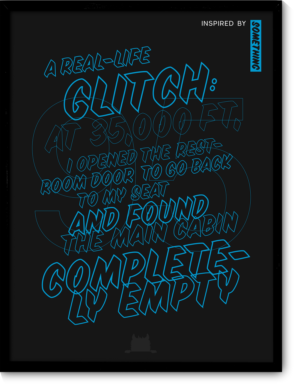 #95 Inspired by a real-life glitch: At 35,000 feet, I opened the restroom door to go back to my seat and the main cabin was completely empty.